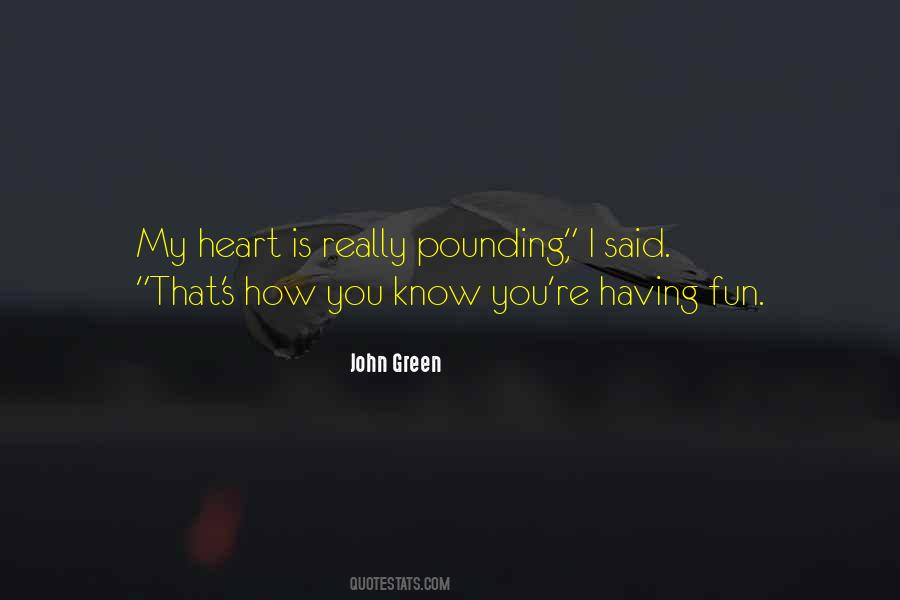 John Green Heart Quotes #298176