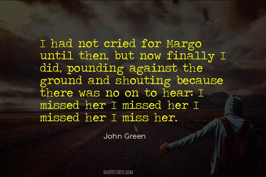 John Green Margo Quotes #486289