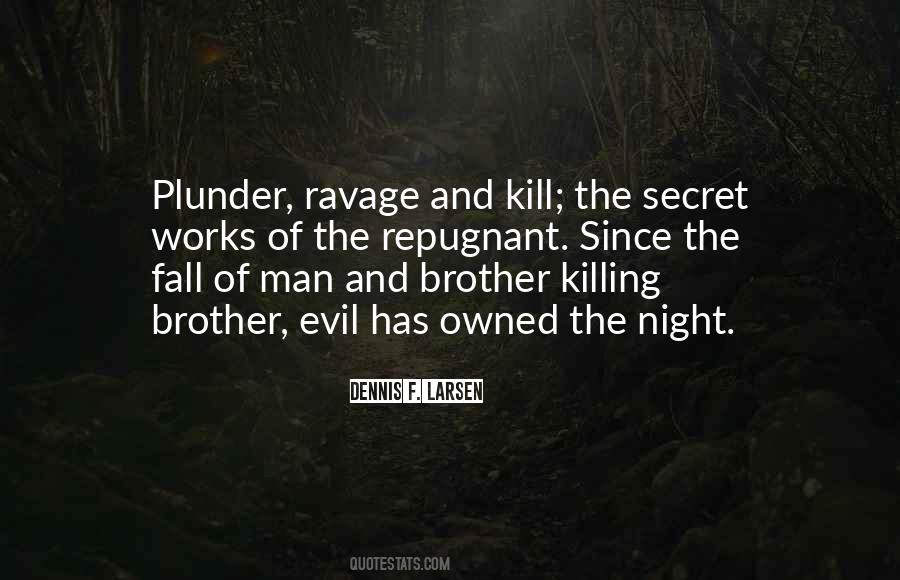 Quotes About Evil In Night #1040412