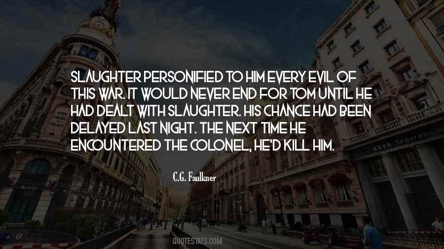 Quotes About Evil In Night #582344