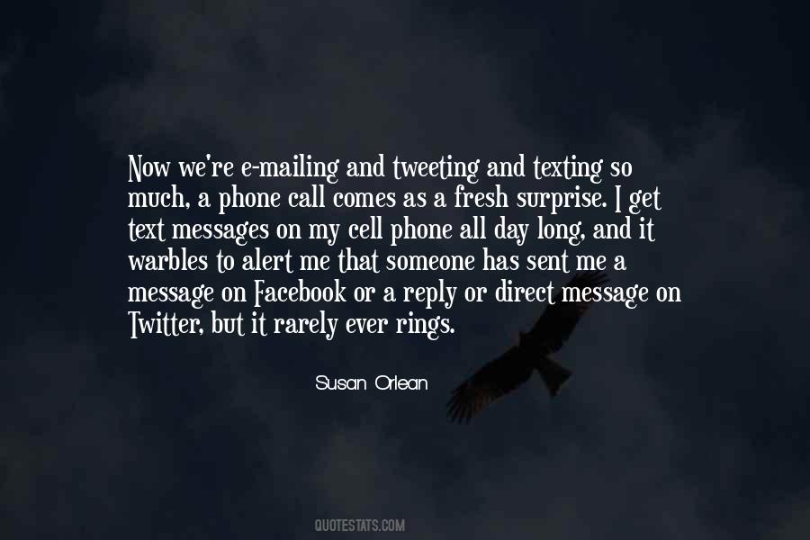 Quotes About Texting Someone #1567752