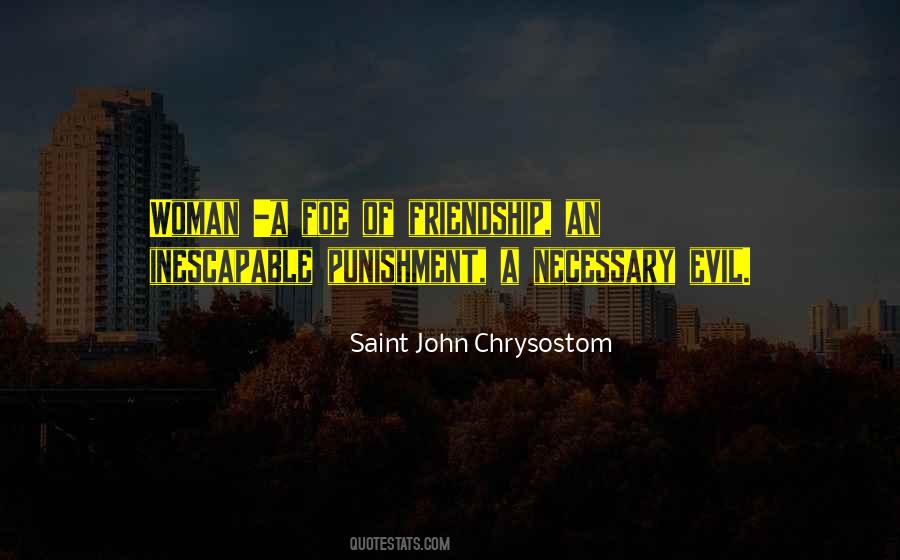 Quotes About Evil Friendship #1475572