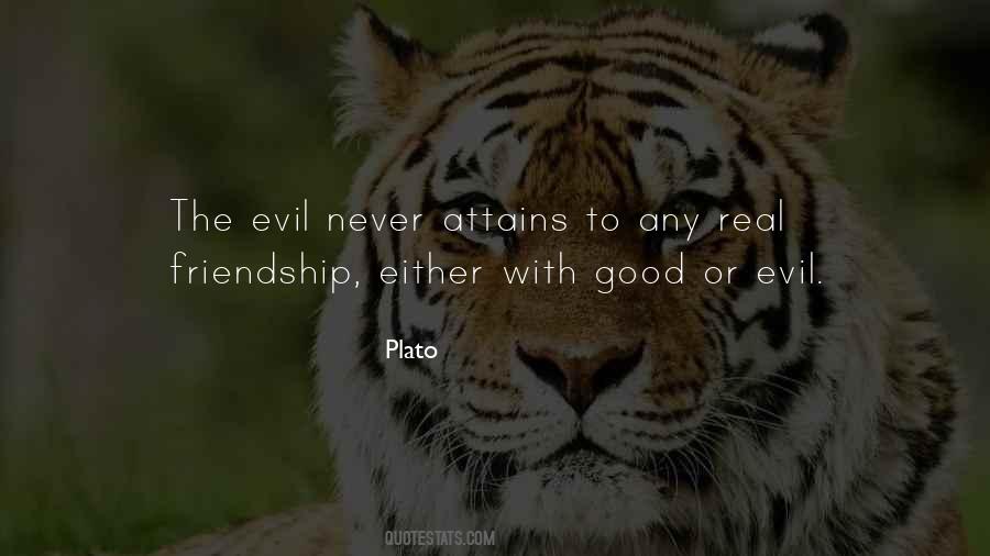 Quotes About Evil Friendship #1542313