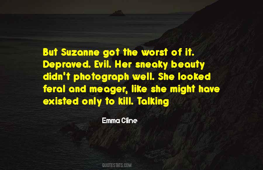 Quotes About Evil Beauty #473140