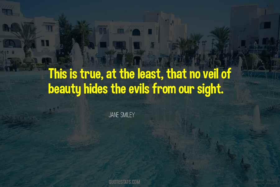 Quotes About Evil Beauty #949366