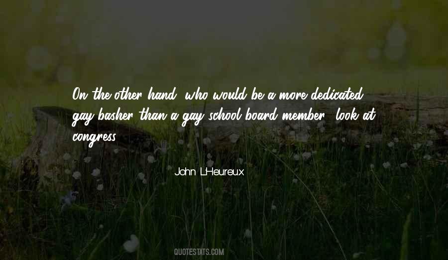 John L Heureux Quotes #801570