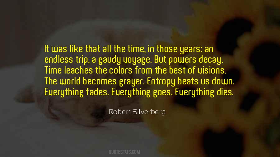 Quotes About Everything Fades #1837355