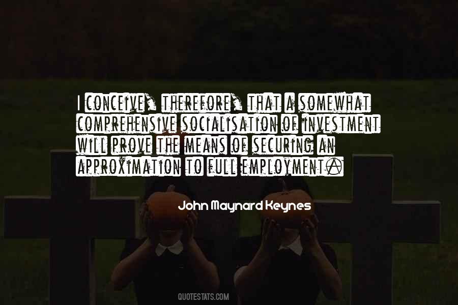 John Maynard Quotes #745046