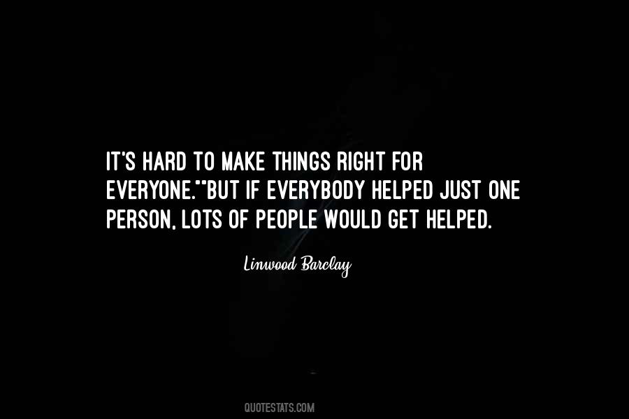 Quotes About Everyone Helping #1202209