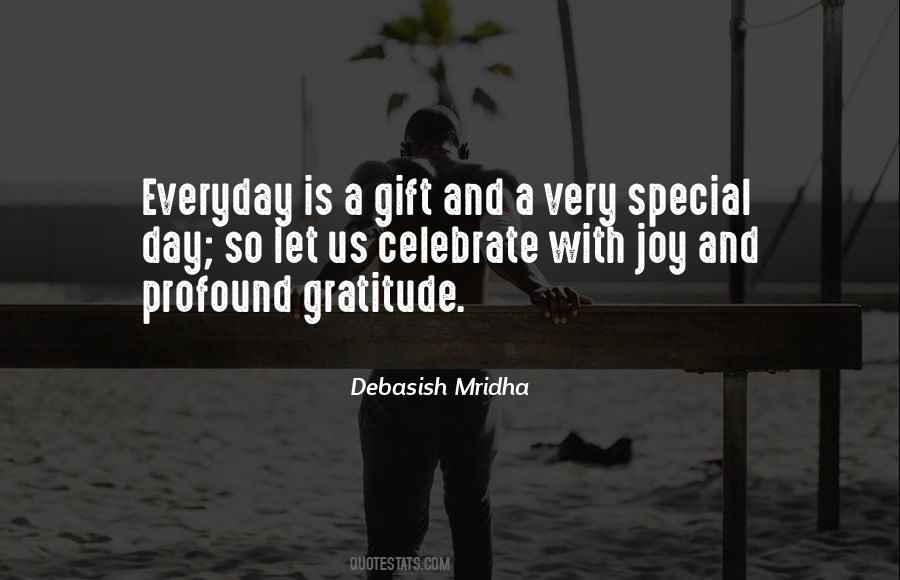 Quotes About Everyday Is A Gift #809915