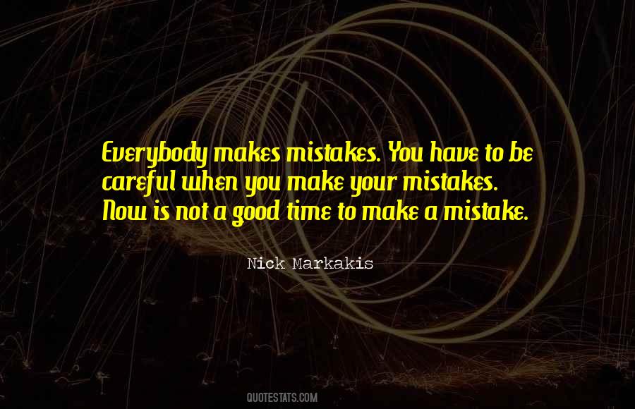 Quotes About Everybody Makes Mistakes #752340