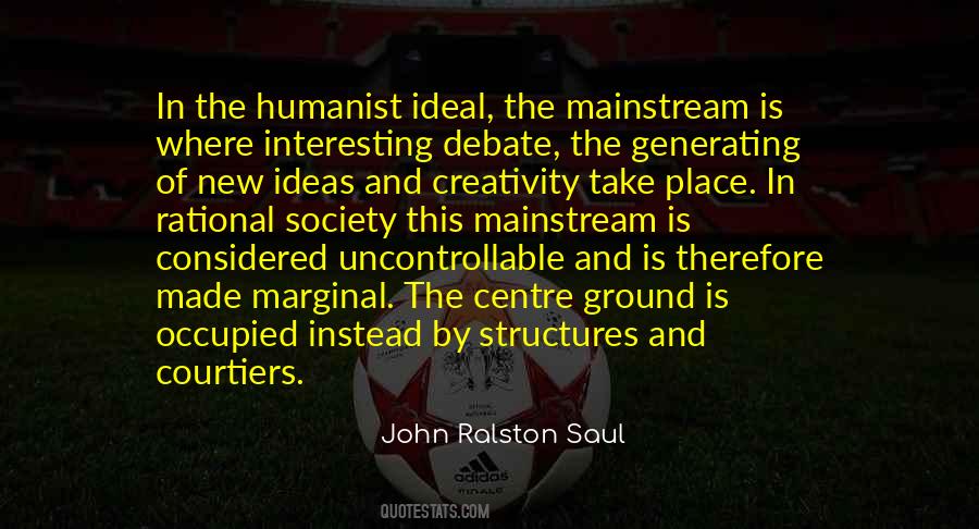 John Ralston Quotes #228895