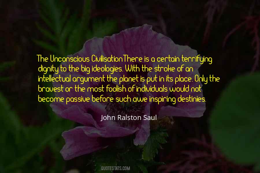 John Ralston Quotes #466819