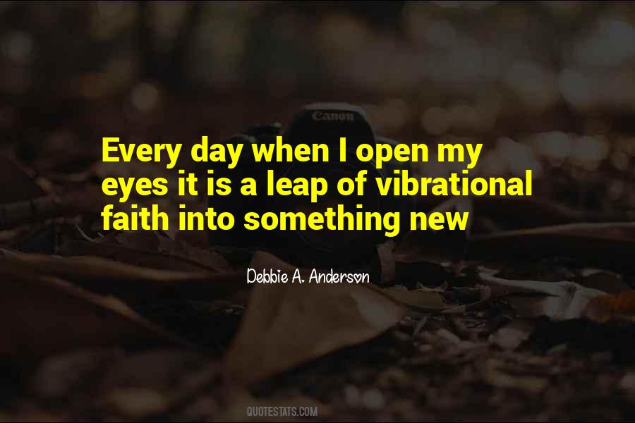 Quotes About Every Day Is A New Day #227944