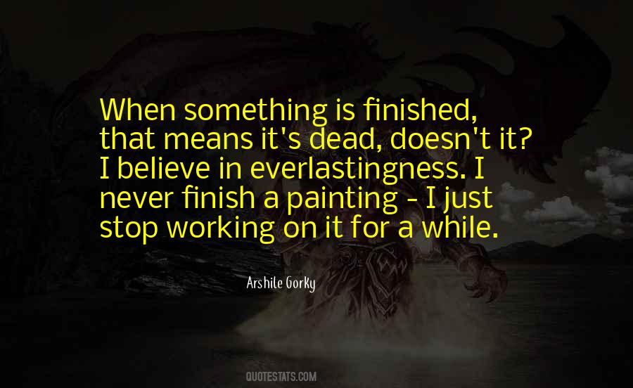 Quotes About Everlastingness #1276104