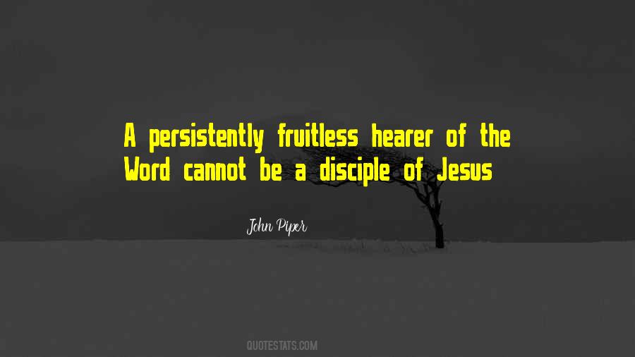John The Disciple Quotes #1661268