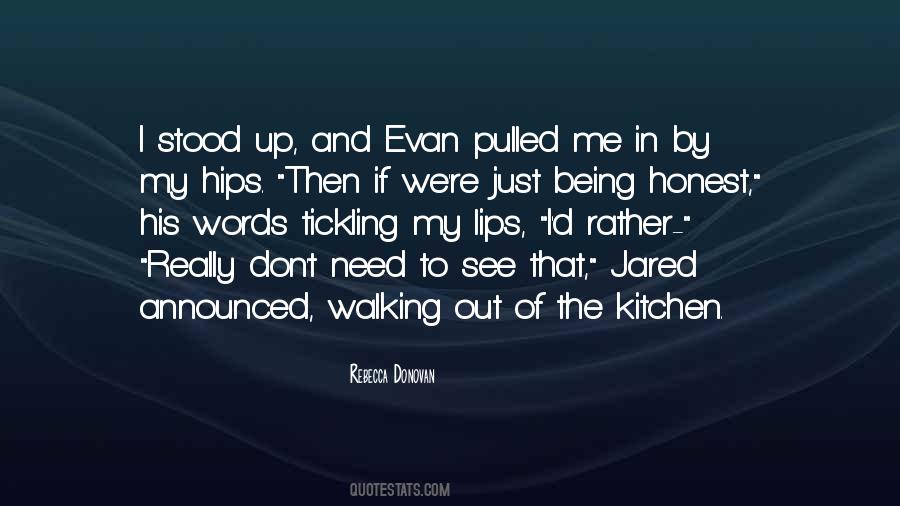 Quotes About Evan #1681375