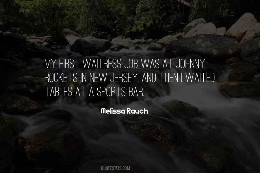 Johnny Rockets Quotes #188907