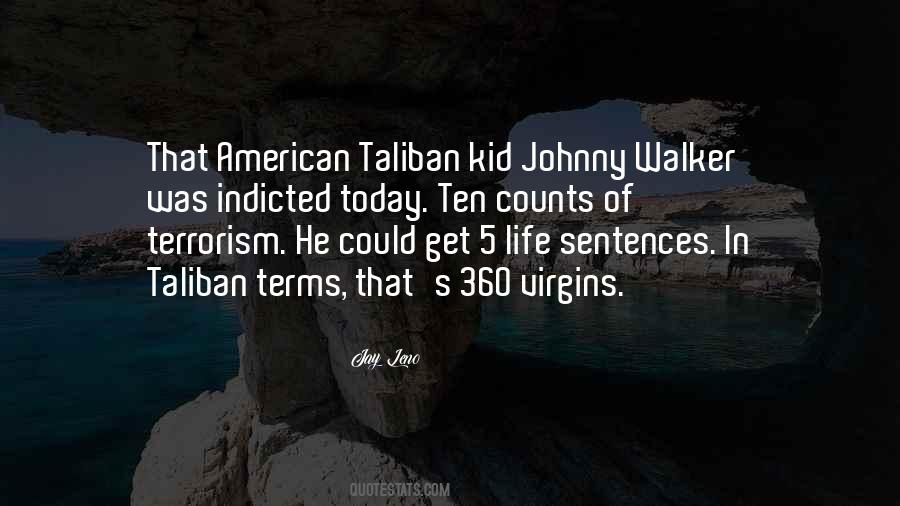 Johnny Walker Quotes #1386696