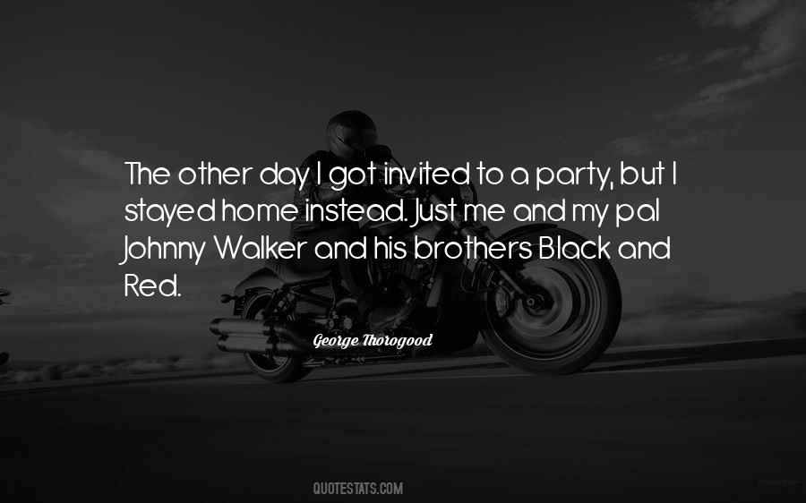 Johnny Walker Quotes #1398566