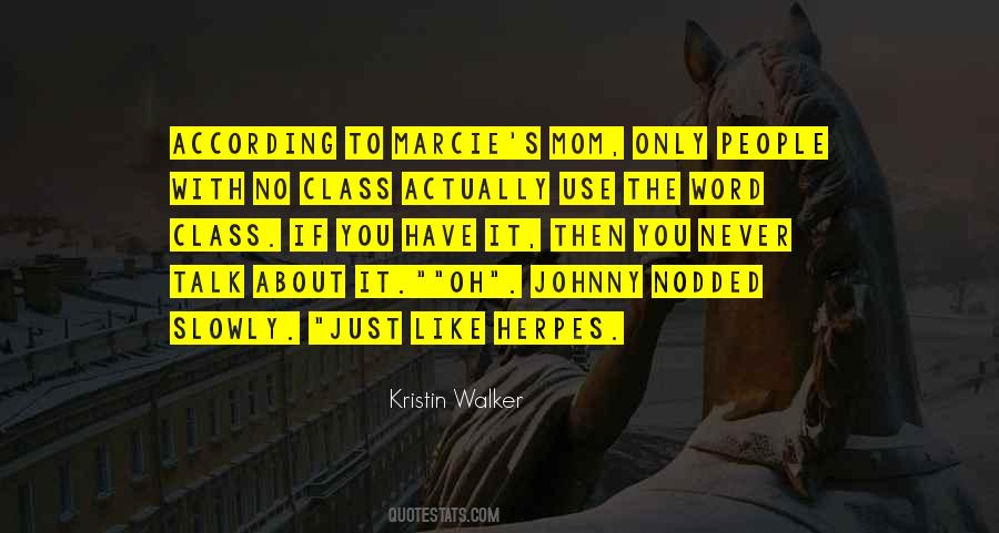 Johnny Walker Quotes #1529059