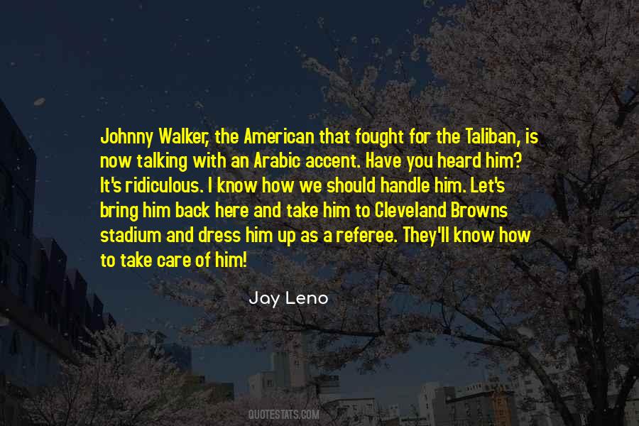 Johnny Walker Quotes #599069