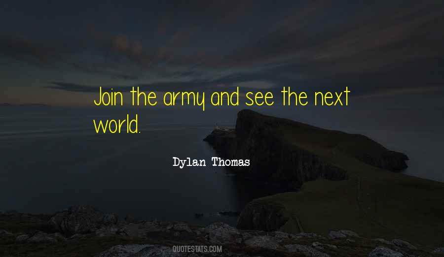 Join The Army Quotes #427156
