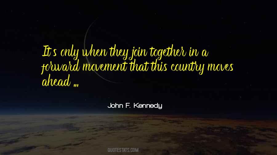 Join Together Quotes #179939