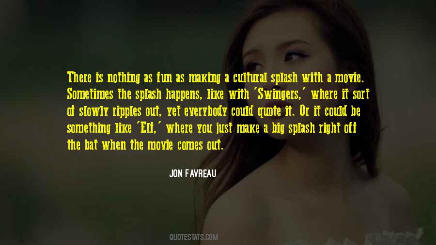 Jon Favreau Movie Quotes #594323