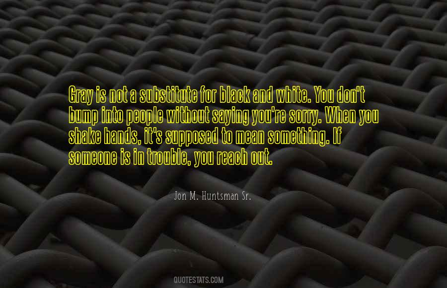 Jon Huntsman Quotes #1723883