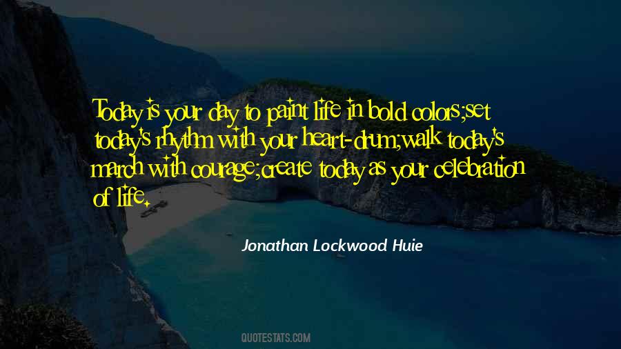 Jonathan Lockwood Quotes #1018006