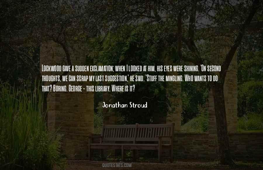 Jonathan Lockwood Quotes #160733