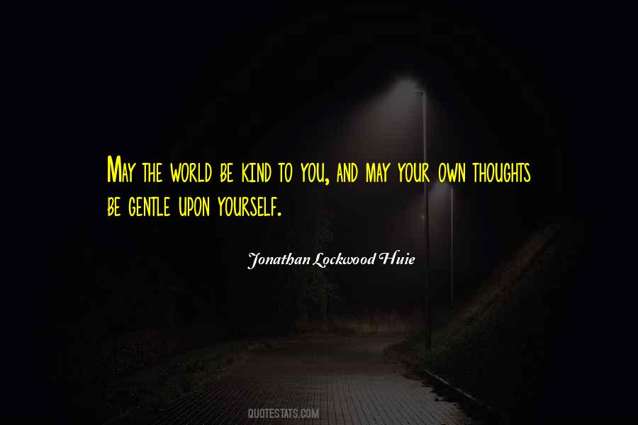 Jonathan Lockwood Quotes #1774044