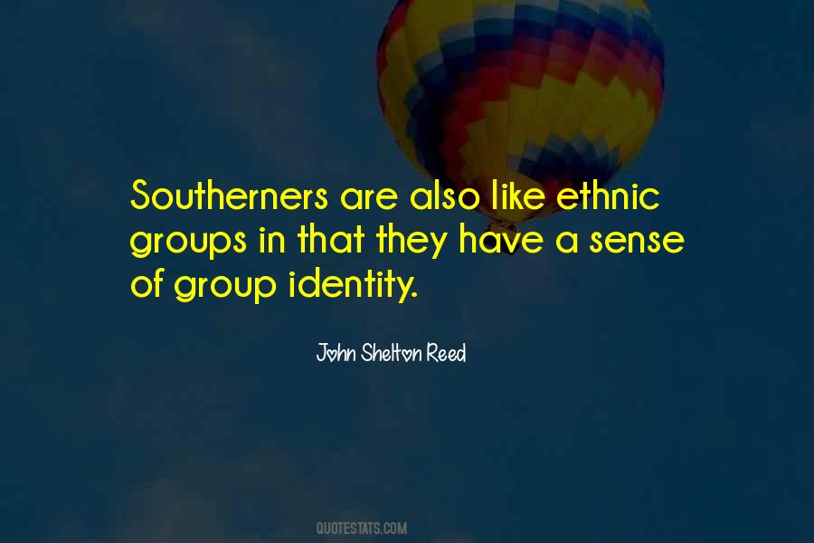 Quotes About Ethnic Identity #826575
