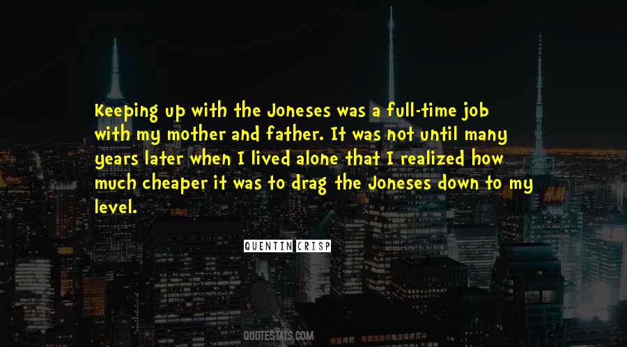Joneses Quotes #797000