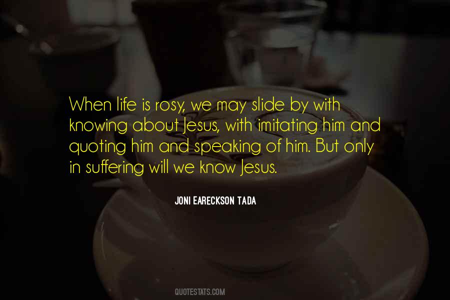 Joni Eareckson Quotes #198836