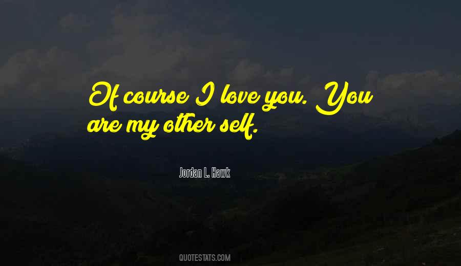 Jordan Love Quotes #152701