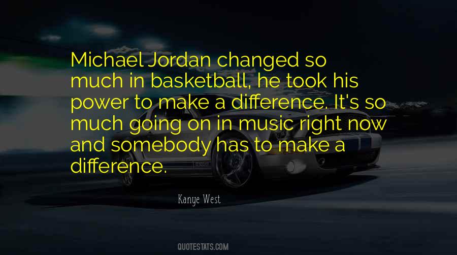 Jordan Michael Quotes #115396