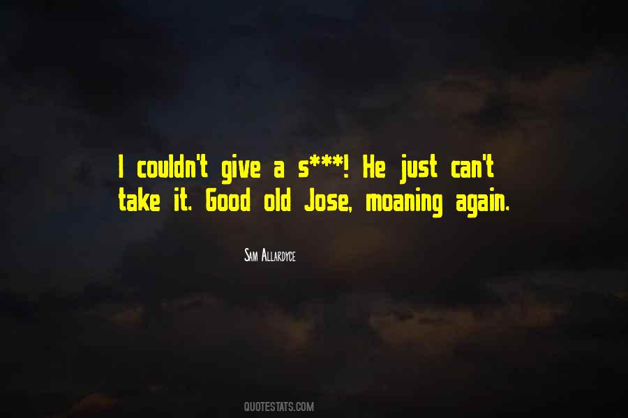 Jose Quotes #1841213