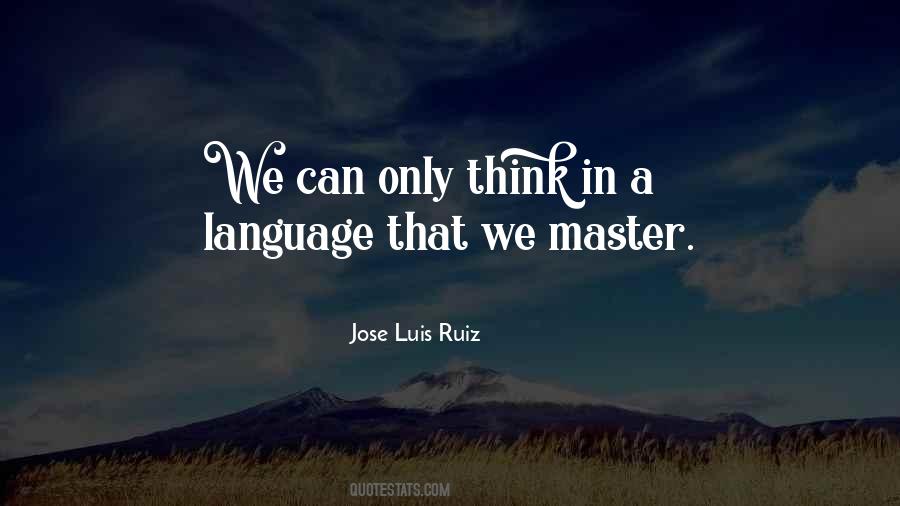 Jose Ruiz Quotes #1194671