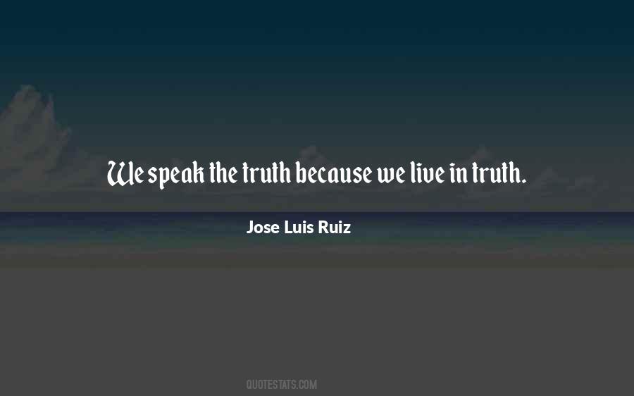 Jose Ruiz Quotes #1433791