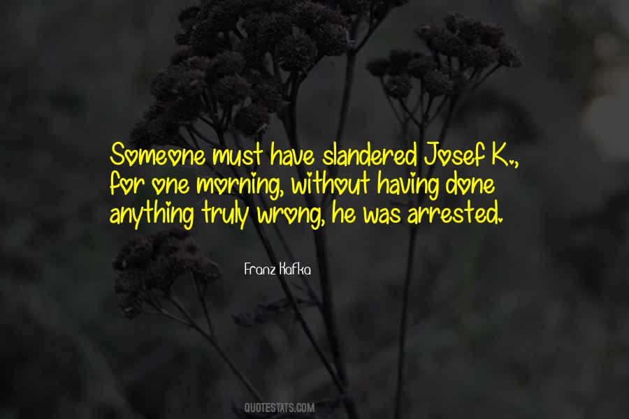 Josef K Quotes #1230957