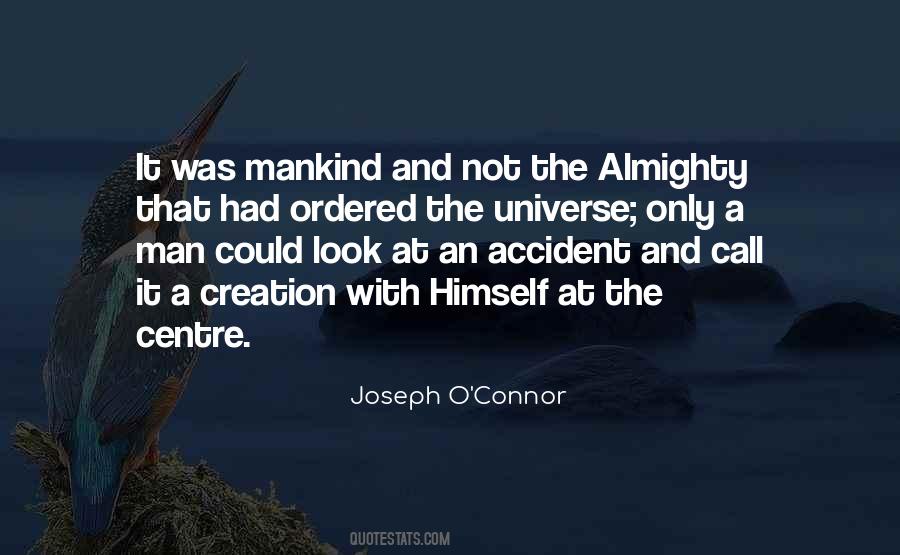 Joseph O Connor Quotes #1851533