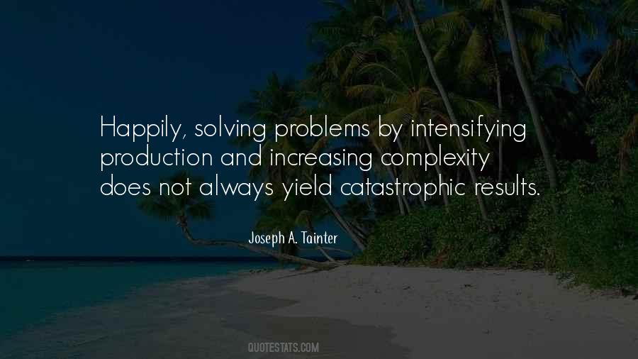 Joseph Tainter Quotes #1799426