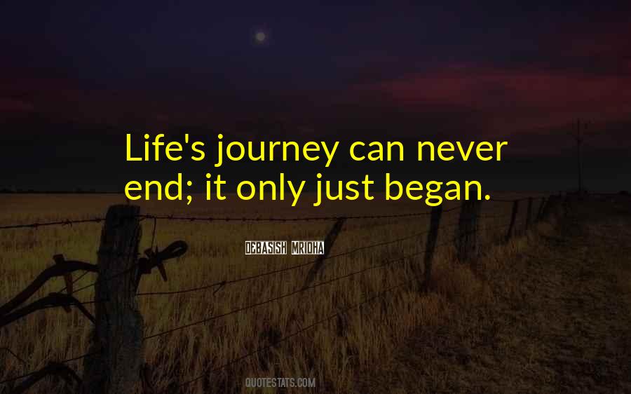 Journey Began Quotes #718999