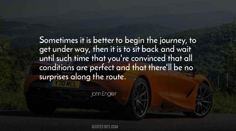 Journey Begin Quotes #1560545