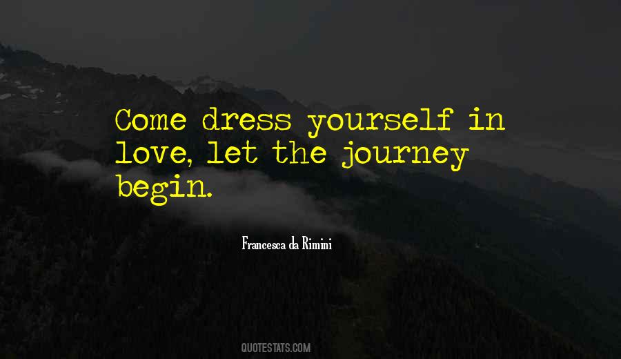 Journey Begin Quotes #1595362