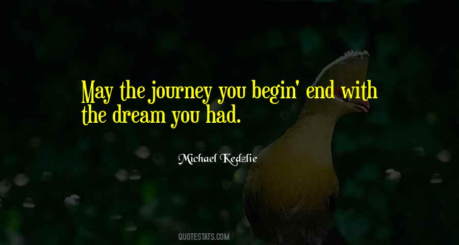 Journey Begin Quotes #649172