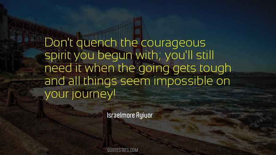 Journey Has Just Begun Quotes #1281199