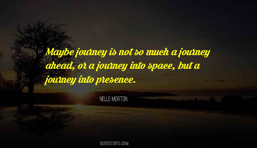 Journey Into Space Quotes #35267